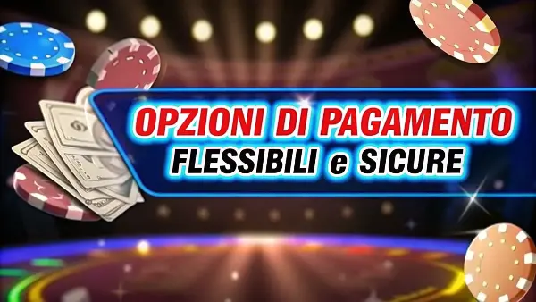 opzioni di pagamento flessibili e sicure