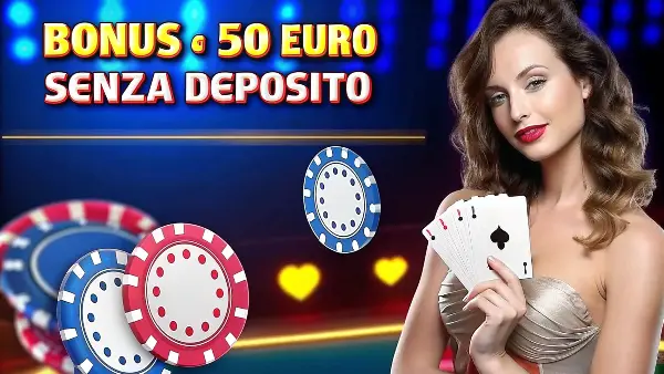 bonus €50 euro senza deposito